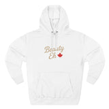 Beauty Eh Canadian Hoodie - Maple Leaf Pride Pullover Sweatshirt - Womens Canada Day Apparel - Cozy Fleece Lined Hooded Sweatshirt