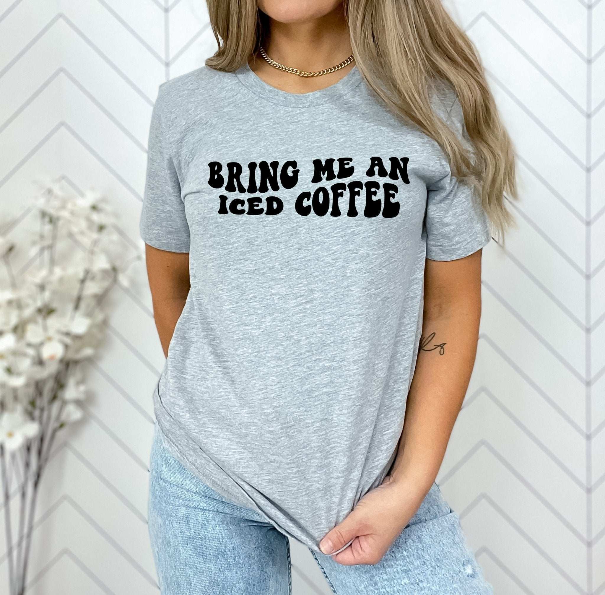 Bring me an iced coffee - MyStylz